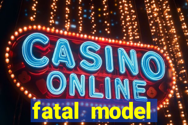 fatal model cruzeiro do sul acre